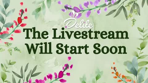 DeLite  Next stream on Wednesday or Thurdsay  online show from 05/04/26, 07:59