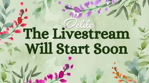 DeLite  Next stream on Wednesday or Thurdsay  online show from 05/28/26, 08:11