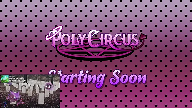 PolyCircus online show from 07/24/26, 04:10